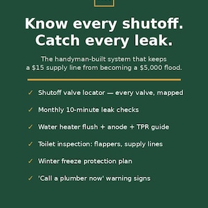 以下が含まれることがあります： Know every shutoff. Catch every leak.というタイトルのダークグリーンの情報ドキュメント。バルブの場所の特定、漏水チェック、給湯器のメンテナンス、冬の凍結防止計画など、家庭の配管システムを維持するためのハンドメイドのガイドラインが記載されています。