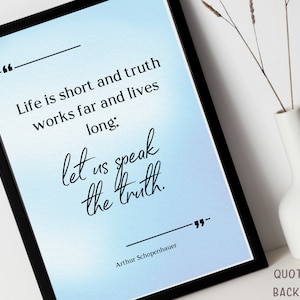 Life is short...Let us speak the truth   - Printable Quote w/ background, 2 text versions, inspirational quote, positive quote