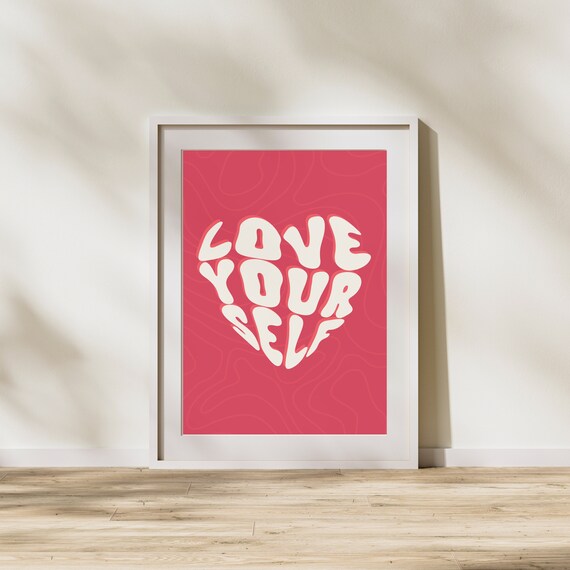 Buy Love Yourself Digital Print, Download, Wall Art, Home Decor Buy Love Yourself Digital Print, Download, Wall Art, Home Decor