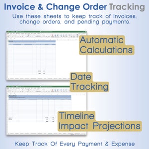 Puede incluir: Una captura de pantalla de una pantalla de computadora que muestra un programa de hoja de c&aacute;lculo con el t&iacute;tulo "Invoice & Change Order Tracking". La hoja de c&aacute;lculo est&aacute; dividida en dos secciones, una para facturas y otra para &oacute;rdenes de cambio. La hoja de c&aacute;lculo tiene columnas para fecha, descripci&oacute;n, cantidad y saldo. El texto "Automatic Calculations", "Date Tracking" y "Timeline Impact Projections" se muestra en la pantalla.