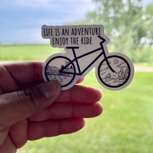 Bicycle Sticker, Cyclist Sticker, Bike Decal, Bike Sticker, Life is an Adventure Sticker, Road Bike Sticker, Adventure Decal, Enjoy the Ride