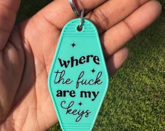 Retro Motel Keychain: Where The F**k Are My Keys, Girly Keychain