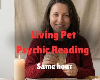 Living Pet Psychic Reading - Messages From Your Animal Friend - Same Hour - No AI