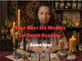In-Depth Tarot Reading For The Next Six Months Of Your Life - Real Psychic-  No AI