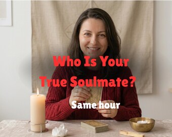 Who Is Your True Soulmate? In-Depth Love Tarot Reading - Same Hour Delivery - No AI