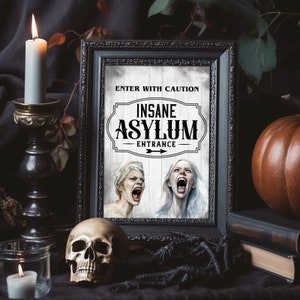 Insane Asylum Halloween Party Sign - Choose Size
