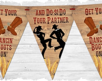 Cowboy Country & Western Hoed Down Barn Dance American Vlaggenlijn 'Get Your Dancin' Boots on'