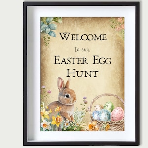 May include: A printable sign featuring a brown bunny rabbit and colourful Easter eggs in a basket. The sign reads "Welcome to our Easter Egg Hunt".