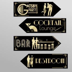 May include: Four black and gold arrow signs with white text. The signs read "Gatsby Party", "Cocktail Lounge", "Bar", and "Restroom".