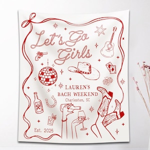 Let's Go Girls Bachelorette Party Banner, Custom Bachelorette Party Decor, Last Rodeo Party Weekend Backdrop, Bachelorette Party Sign Banner