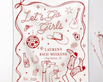 Let's Go Girls Bachelorette Party Banner, Custom Bachelorette Party Decor, Last Rodeo Party Weekend Backdrop, Bachelorette Party Sign Banner