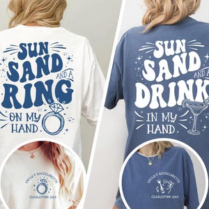 Custom Beach Bachelorette Party Shirt, Sun Sand Ring on My Hand, Bridal Party Gift, Bach Club Girls Trip Shirt, Luxury Bachelorette Merch