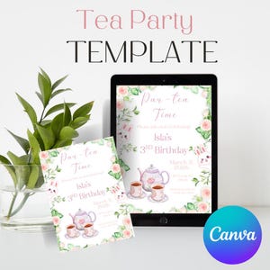 May include: A tea party invitation template with the text "Tea Party TEMPLATE" in pink and black. The invitation features a teapot, teacups, and floral accents. The digital invitation is displayed on a tablet and a printed card.
