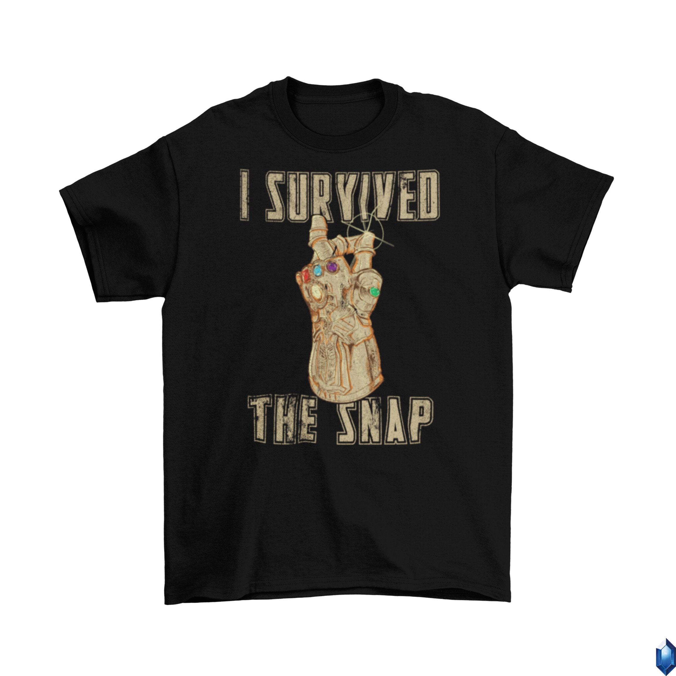 I Survived The Snap T-Shirt I Survived The Snap T-Shirt