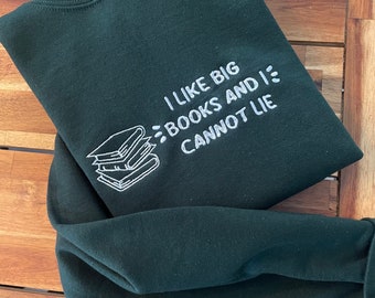 Ich mag große Bücher gesticktes Sweatshirt: Buch-Liebhaber-Mode
