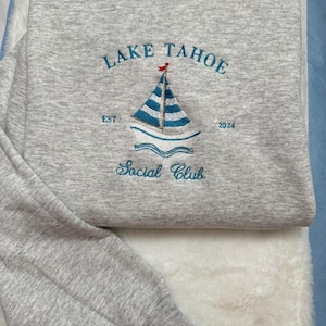 Lake Tahoe Social Club Embroidered Sweatshirt- Y2K Style Embroidered Crewneck unisex Sweatshirt- gift for her- Travel Sweatshirt- California