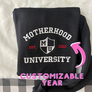Felpa ricamata Motherhood University - Anno personalizzabile