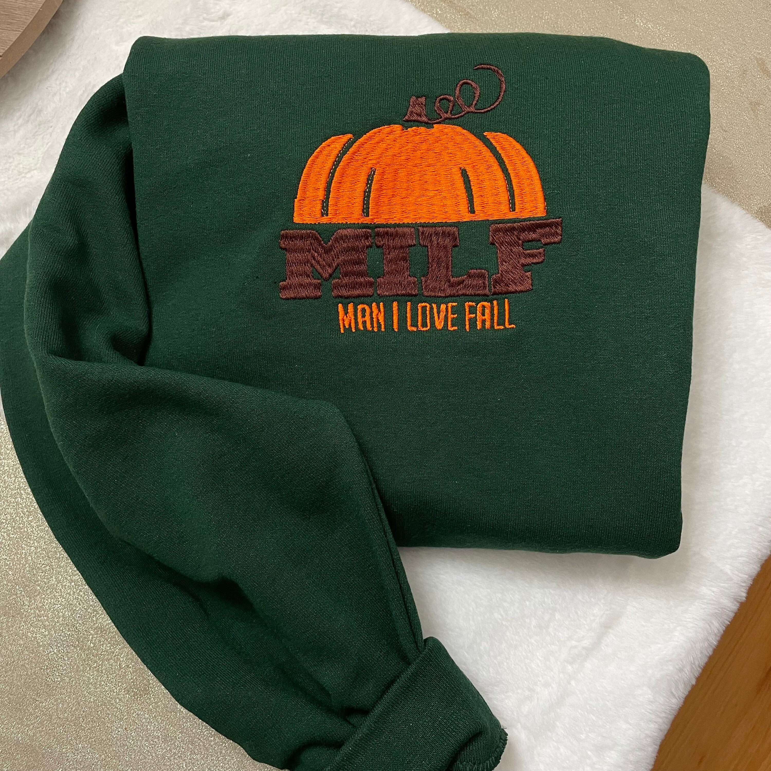 Discover MILF Man I Love Fall Embroidered Sweatshirt - Fall Clothing - Women's Fashion - Mom - Pumpkin season - spooky season - Embroidered clothing