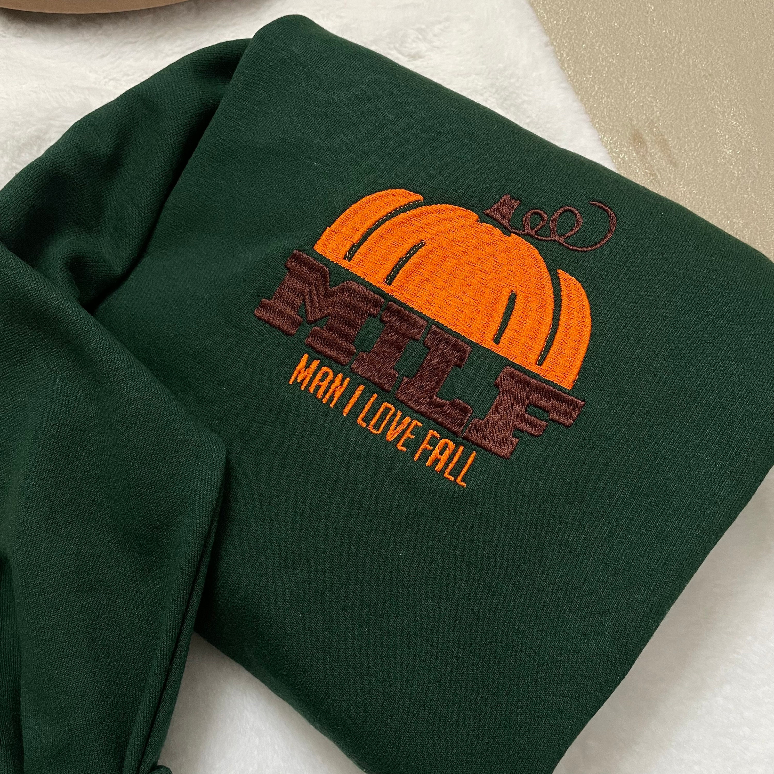 Discover MILF Man I Love Fall Embroidered Sweatshirt - Fall Clothing - Women's Fashion - Mom - Pumpkin season - spooky season - Embroidered clothing