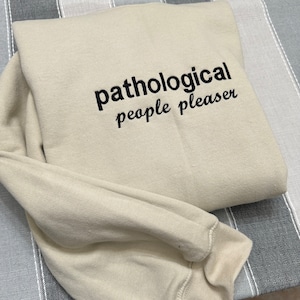 Sudadera bordada: Patológica complaciente con la gente Y2K Cuello redondo