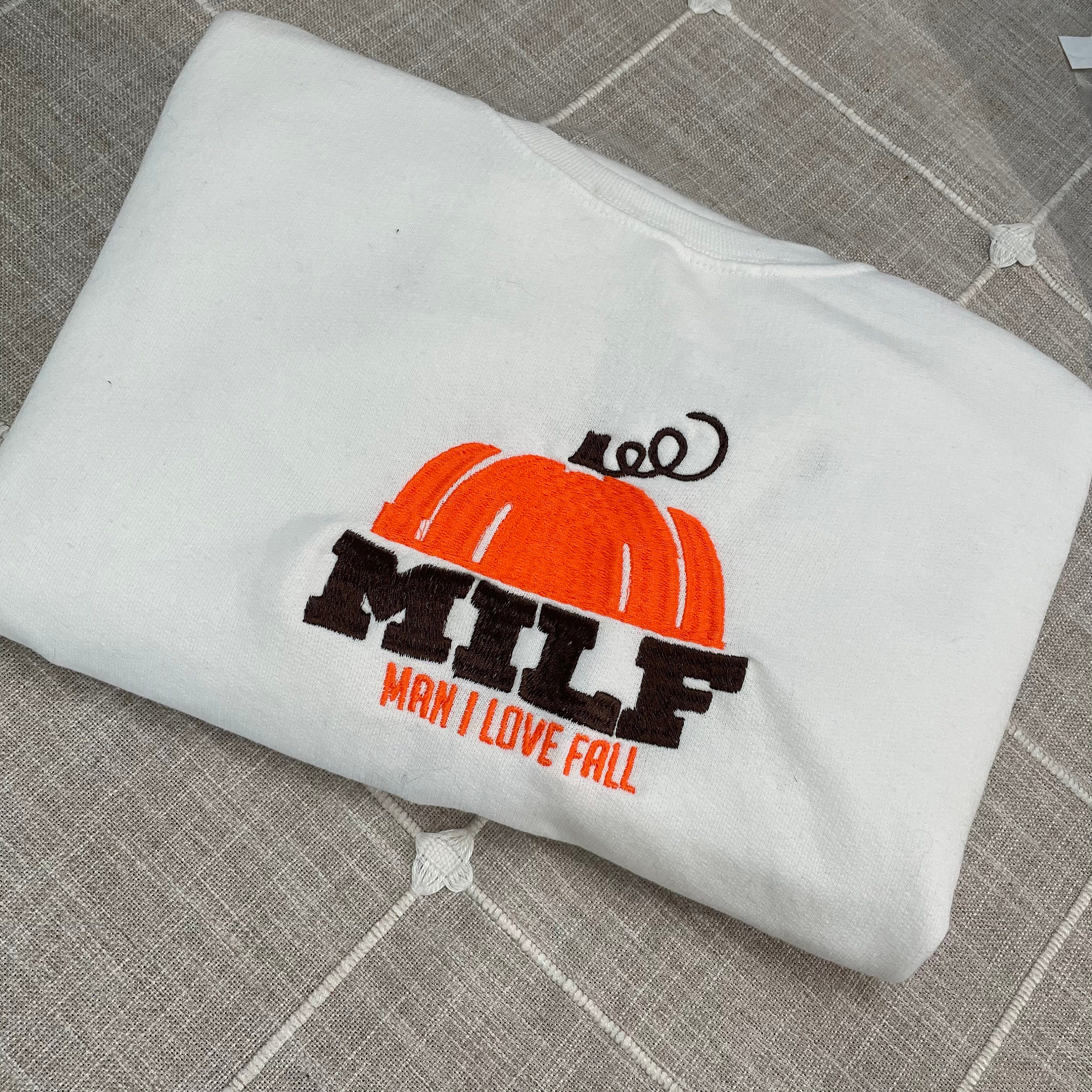 Discover MILF Man I Love Fall Embroidered Sweatshirt - Fall Clothing - Women's Fashion - Mom - Pumpkin season - spooky season - Embroidered clothing