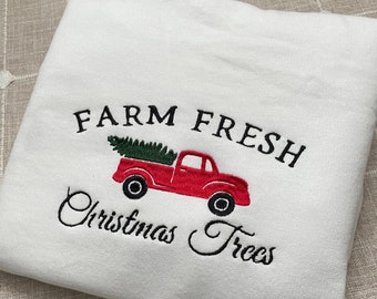 Farm Fresh Christmas Tree Embroidered Sweatshirt| Y2K Style Embroidered Crewneck| Christmas gifts - womens clothes - gifts for her - vintage