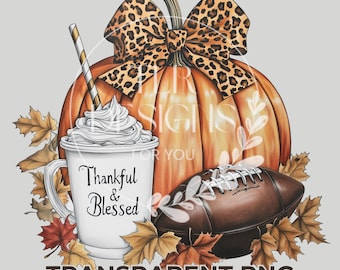 Thankful & Blessed Leopard Pumpkin Football Fall PNG Digital Download Thanksgiving Clipart Autumn Vibes Cute Printable Design