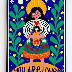 YOU ARE LOVED - fine art print woman affirmation inner child healing art