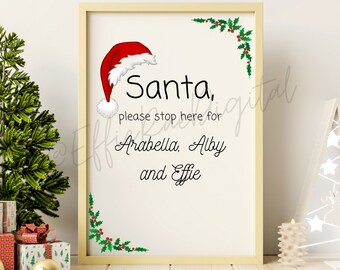Personalised santa stop here sign, print at home digital download