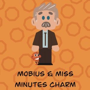 PREORDER Mobius and Miss Minutes Acrylic Charm