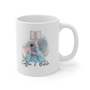 Coffee and Bible Ceramic Coffee Mug 11oz Religious Mug