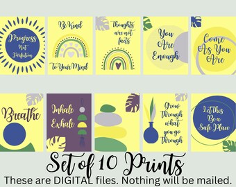 May include: Set of ten printable digital art prints with yellow backgrounds and inspirational quotes. The quotes include "Progress not Perfection", "Be Kind to Your Mind", "Thoughts are not facts", "You are Enough", "Come as You Are", "Breathe", "Inhale Exhale", "Grow Through What You Go Through", "Let This Be a Safe Place", and a design with stacked stones.
