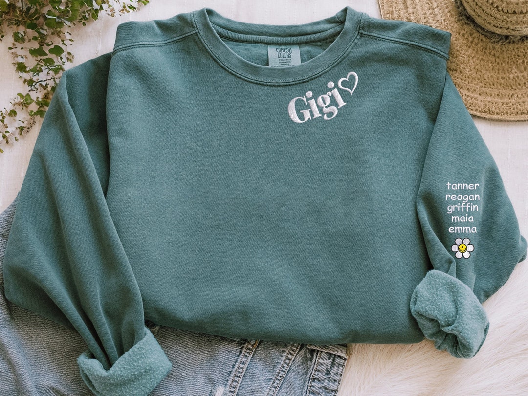 Comfort Colors Custom Gigi Embroidered Sweatshirt With Names on the Sleeve Gigi Crewneck Gigi Crew Shirt Neckline Embroidered Sweatshirt Etsy