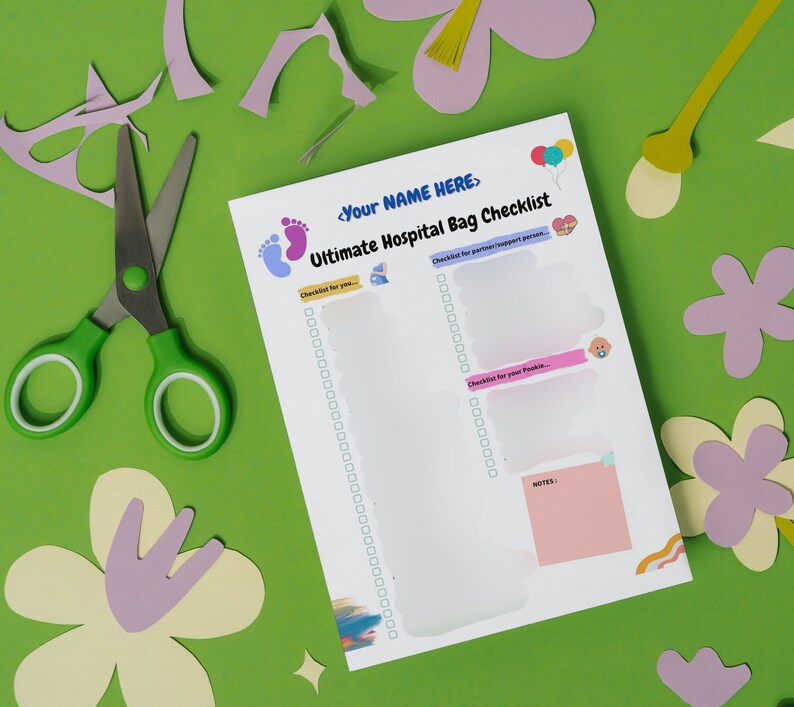 May include: A printable checklist for a hospital bag with the title "Ultimate Hospital Bag Checklist". The checklist is divided into two sections: "Checklist for you" and "Checklist for your partner/support person". There are also sections for notes and a space to write your name.