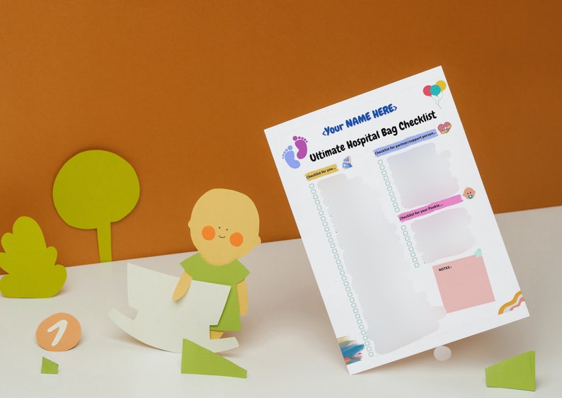 May include: A white checklist with the title "Ultimate Hospital Bag Checklist" and the text "<Your Name Here>" at the top. The checklist is divided into two sections: "Checklist for you" and "Checklist for your family". There are also some colorful illustrations of baby footprints, balloons, and a baby.