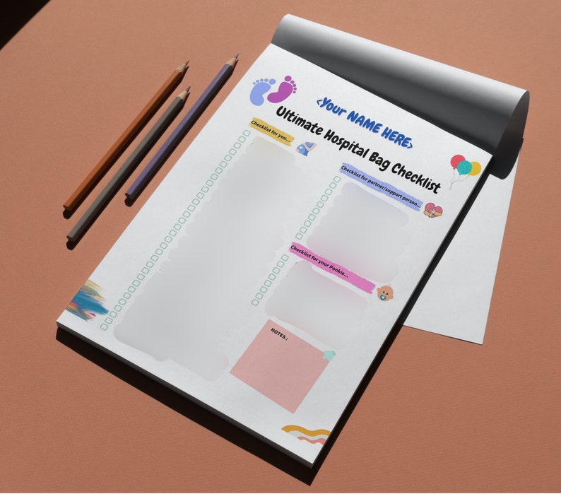 May include: A white checklist with a black border and the text "Ultimate Hospital Bag Checklist" with a blue footprint, a pink baby bottle, a pink heart, and a blue pacifier. The checklist is divided into three sections: "Checklist for you", "Checklist for partner/support person", and "Checklist for your Pokie".