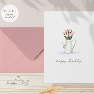 Cartão de feliz aniversário de tulipas rosa em regador, cartão de aniversário para impressão (download digital)
