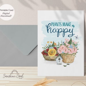 Cartão para impressão, Plantas me fazem feliz, Cartão em branco para jardim / flores (download digital)