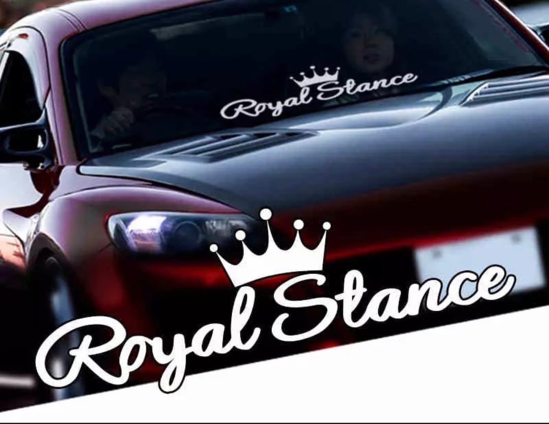 Royel Sticker Royal Stance Car Windscreen Sticker all Colours & Sizes - Etsy