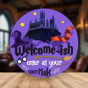 Harry Potter Door Hanger SVG, Welcome-ish enter at your one risk Sign SVG, Harry Potter Sign, Game Room Svg,  Game Room Sign Laser Cut File