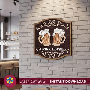 Drink Local Beer Sign SVG, 3D Layered Brewery Decor, Laser Cut File, Craft Beer Lover Gift, Multilayer Pub Wall Art, Home Bar Signage SVG