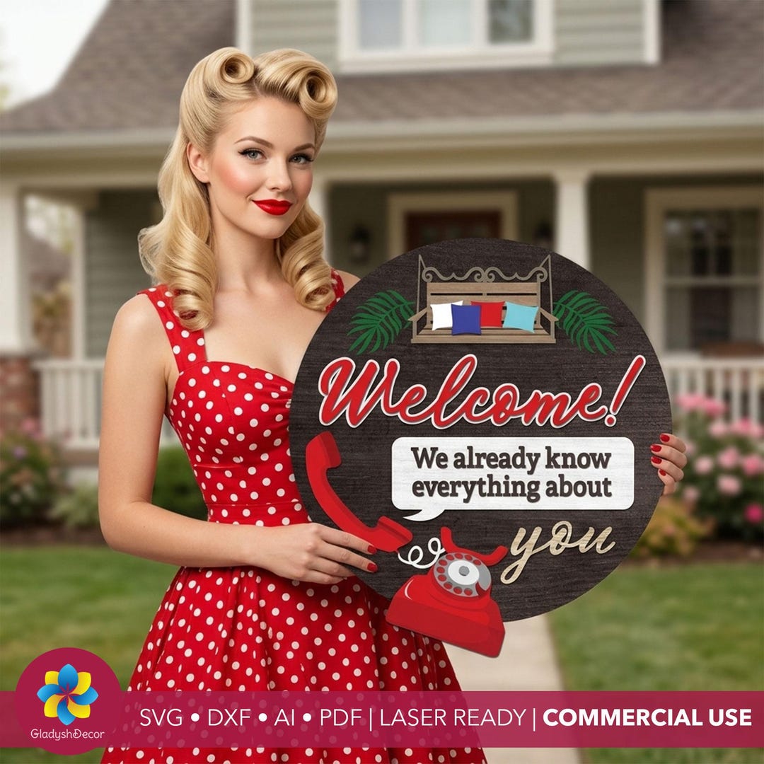 Funny Retro Welcome Sign SVG, We Already Know Everything About You Door ...