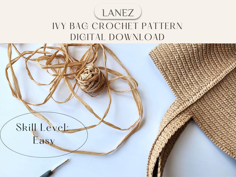 May include: An overhead shot features a crochet bag pattern with the text "Ivy Bag Crochet Pattern Digital Download." The image includes a partially completed bag, yarn, and a crochet hook. The skill level is labeled as "Easy."