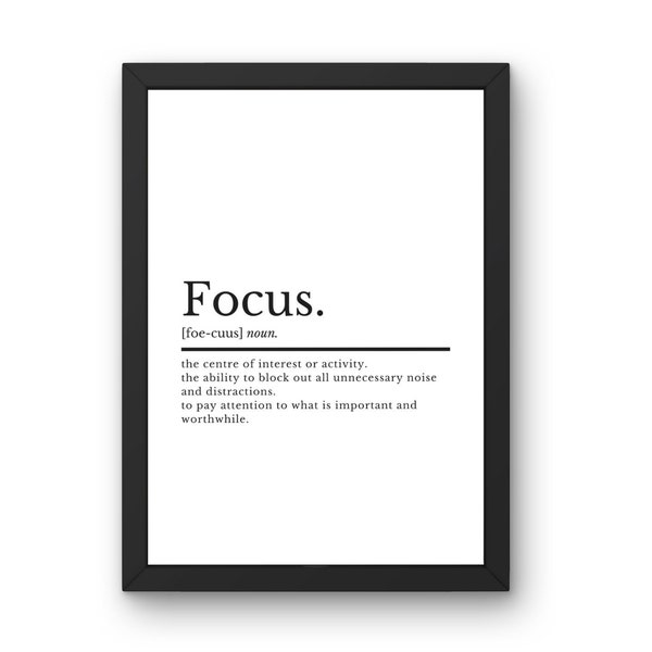 Focus Definition | Office Wall Art | Home Office Prints | Inspirational Quote Prints | Home Décor | Motivational Print | Home Office Decor