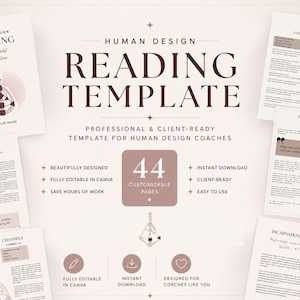 May include: A Human Design Reading Template with the title "Reading" in large text. The template includes 44 customizable pages, designed for coaches. The design is professional and client-ready, with the text "Human Design Reading Template" at the top.