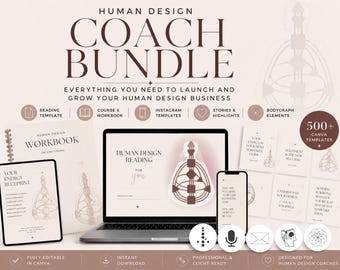 May include: A digital product bundle for Human Design coaches. The image shows a laptop, tablet, and smartphone displaying templates, workbooks, and guides. The text includes "Human Design Coach Bundle" and "500+ Canva Templates."