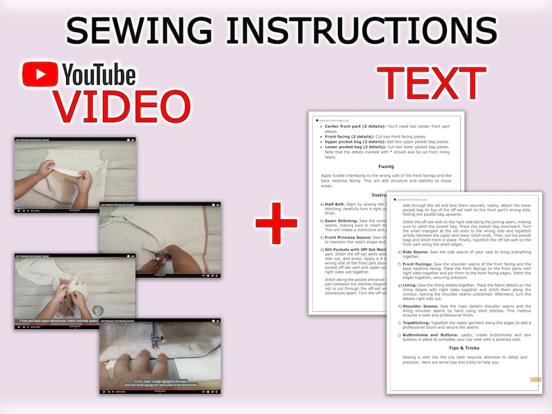 May include: Sewing instructions with a YouTube video tutorial and text instructions for making a garment with pockets. The text includes details about fusing, stitching, and finishing techniques. The image also shows a plus sign, indicating the combination of video and text instructions.