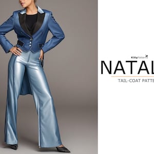 May include: A woman wearing a blue tailcoat with a black collar and a pair of light blue trousers. The text "Natalie Tail-Coat Pattern" is visible in the image.