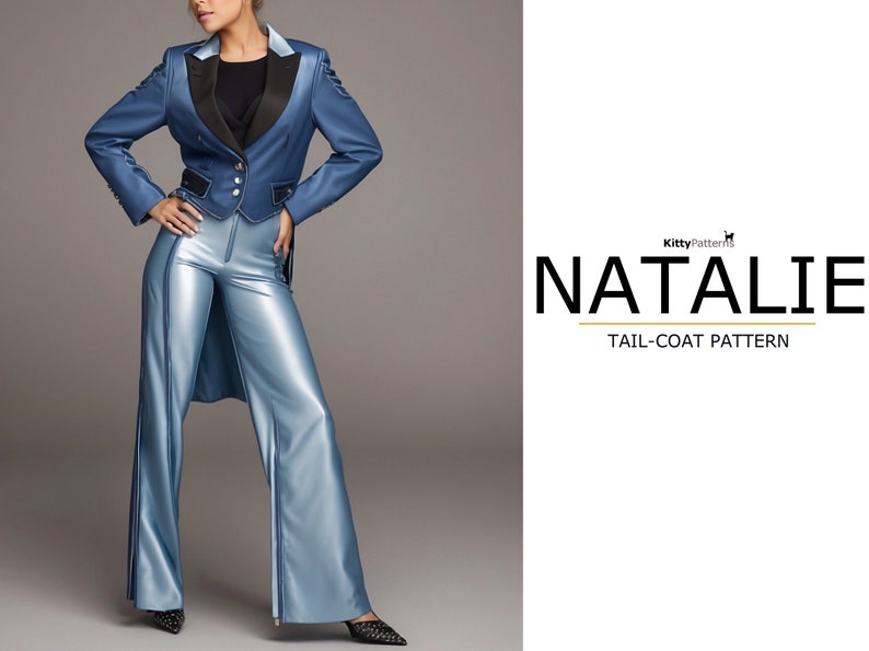 May include: A woman wearing a blue tailcoat with a black collar and a pair of light blue trousers. The text "Natalie Tail-Coat Pattern" is visible in the image.
