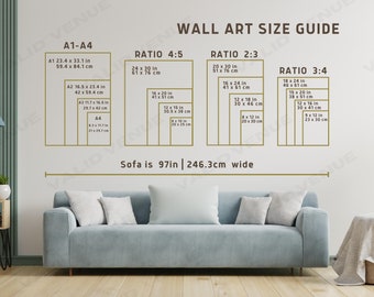Könnte beinhalten: Ein Wandkunst-Größenleitfaden mit verschiedenen Verhältnissen für Wandkunst-Drucke. Der Leitfaden zeigt die Abmessungen in Zoll und Zentimetern für jedes Verhältnis. Der Text "Sofa is 97in | 246.3cm wide" befindet sich am unteren Rand des Leitfadens.